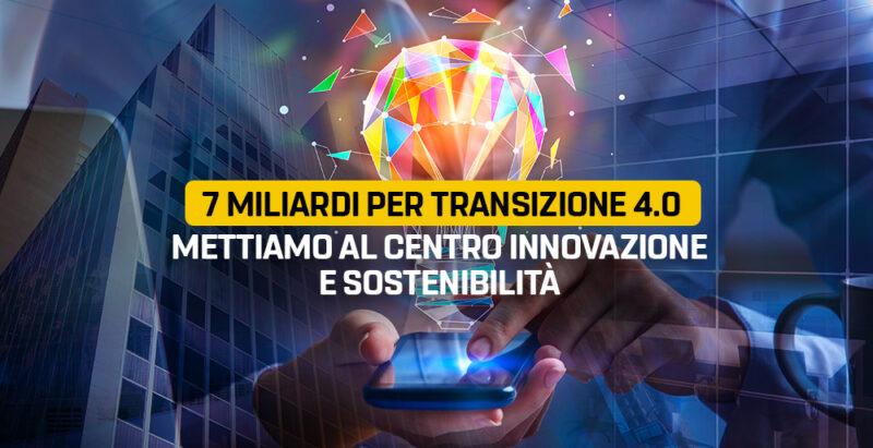 7_miliardi_per_transizione_4_0_mettiamo_al_centro_innovazione_e