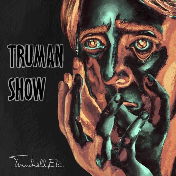 Trunchell, Etc. - Truman Show - Cover