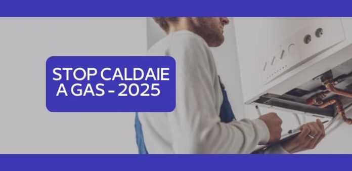 Stop Caldaie a Gas 2025 PB