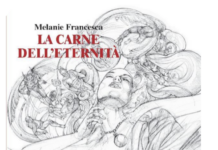 Milano: alla Libreria Bocca la presentazione del libro “La Carne dell’Eredità” di Melanie Francesca