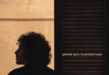 “LE PERSIANE BASSE”: il nuovo singolo del cantautore Gabriele Spira